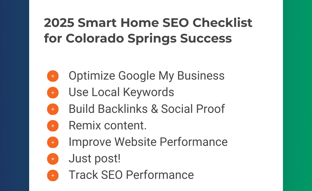 Colorado Springs SEO checklist for smart home businesses, highlighting key strategies like Google My Business optimization, local keyword usage, content creation, technical SEO, and performance tracking for 2025.
